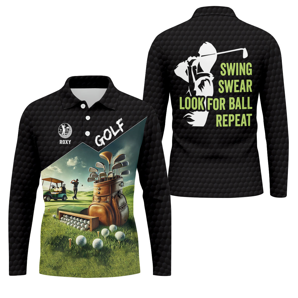 Swing Swear Look For Ball Repeat Funny Golf Shirt, Custom Golf Shirts, Golf Shirts For Men