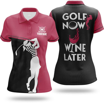 Golf Now Wine Later Custom Womens Golf Polo ShirtGolfing Apparel, Womens Golf Gifts