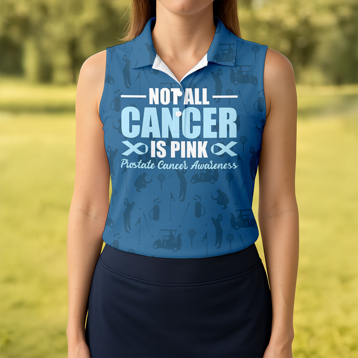 Not All Cancer Is Pink Prostate Cancer Awareness Women Golf Top, Ladies Golf Shirts, Golfing Apparel