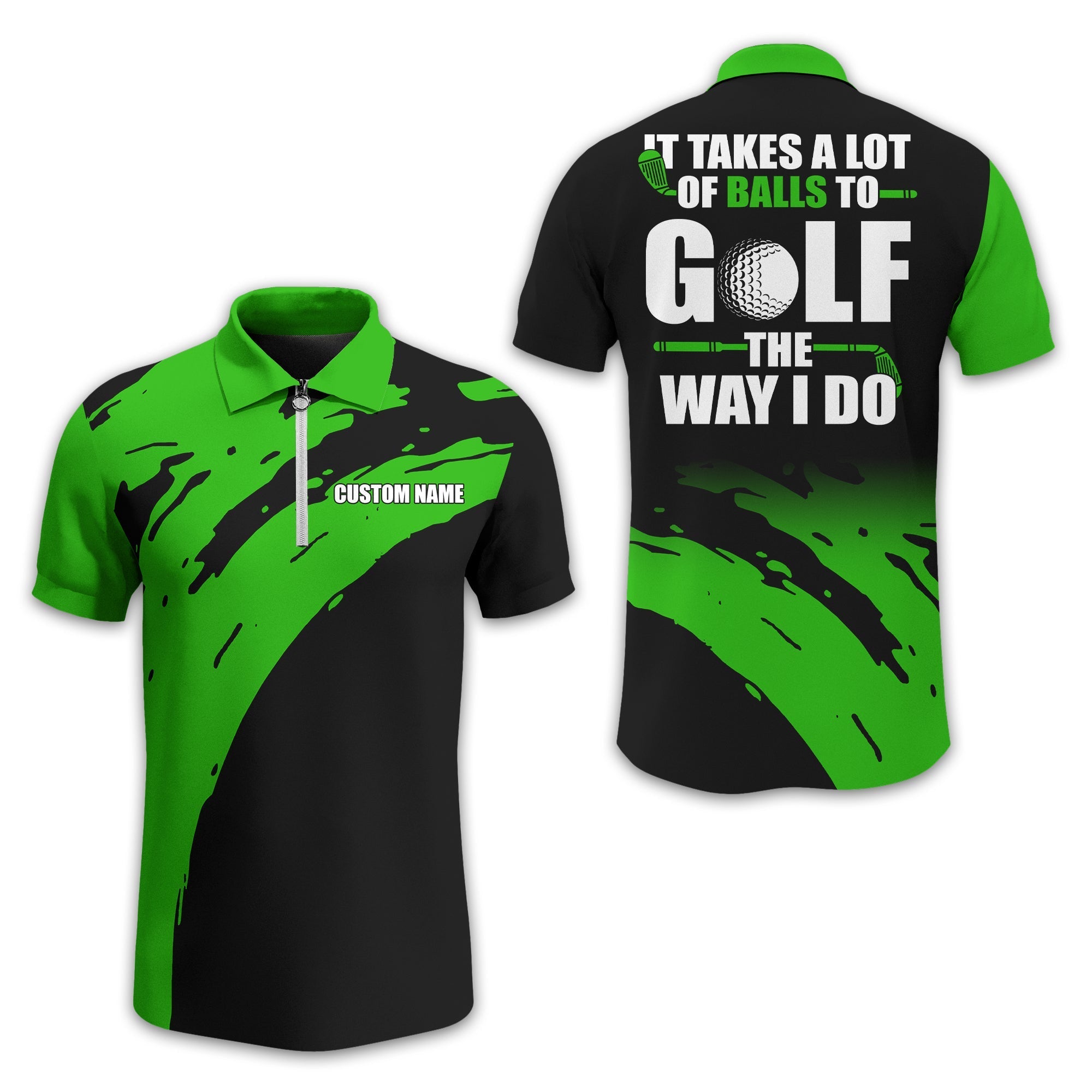 It Takes A Lot Of Balls To Golf The Way I Do Personalized Golf Polo ShirtGolf Shirt For Men, Gift For Golfers