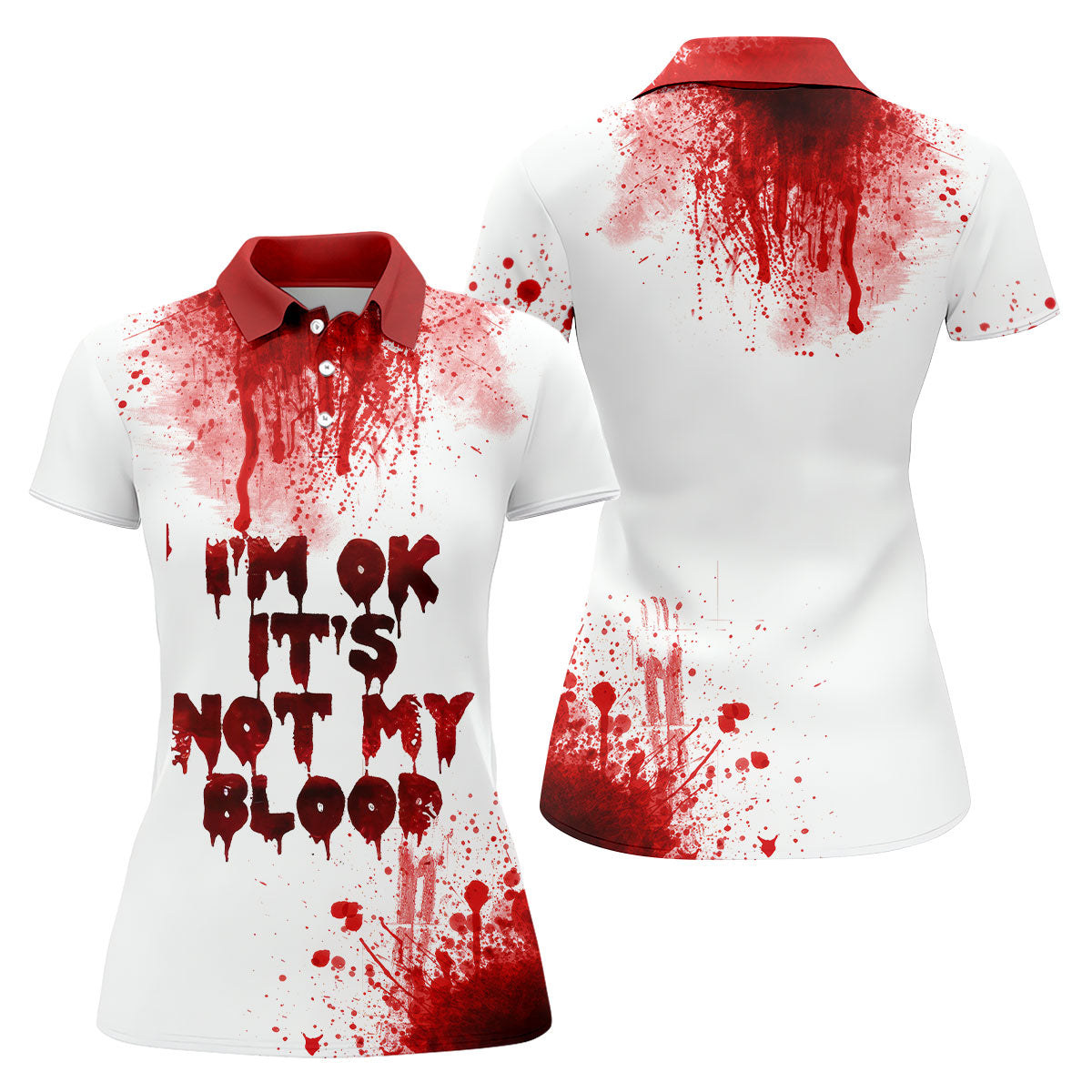 It's OK It's Not My Blood Halloween Blood Splatter Women Golf Top, Horror Blood Ladies Golf Polos