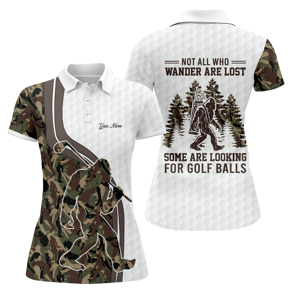 Not All Who Wander Are Lost Bigfoot Camouflage Funny Golf Shirt, Ladies Golf Tops, Golf Shirt For Women