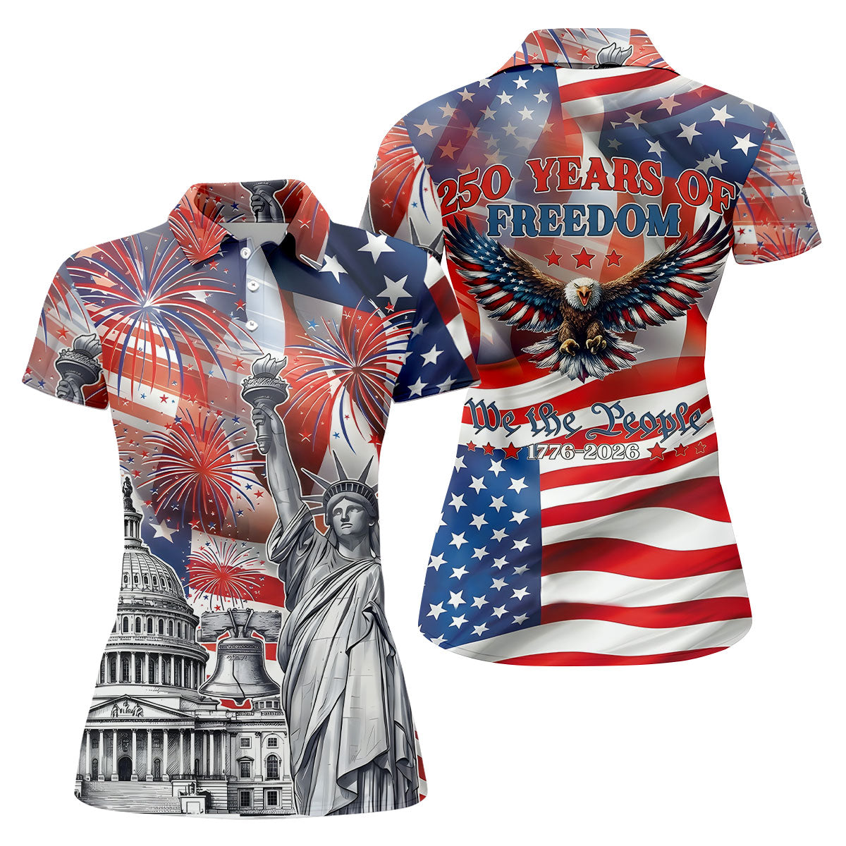 250 Years Of Freedom We The People American Flag Golf Shirt, Patriotic 4th Of July Golf Shirt For Women