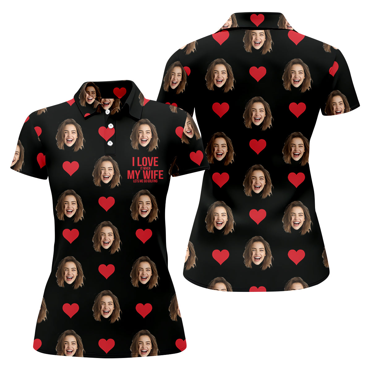 I Love My Wife Custom Photo Black Golf Shirt, Valentines Golf Gift, Women Golf Top, Ladies Golf Polos