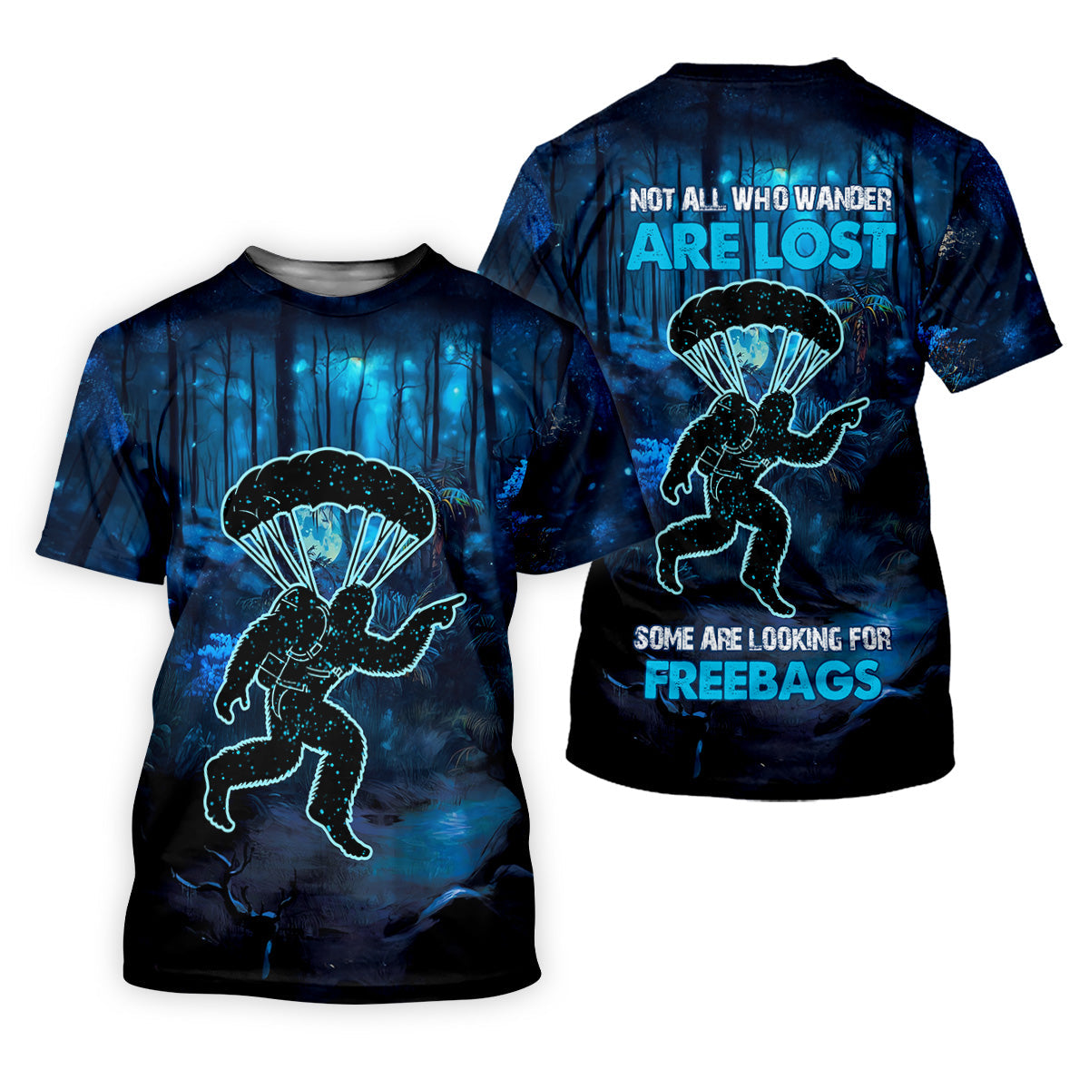 Not All Who Wander Are Lost Some Are Looking For Freebags Funny Bigfoot Skydiving Shirt, Women Skydive Apparel