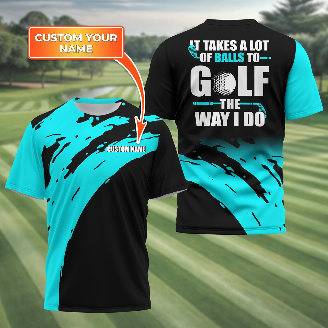 It Takes A Lot Of Balls To Golf The Way I Do Personalized Golf Polo ShirtGolf Shirt For Men, Gift For Golfers