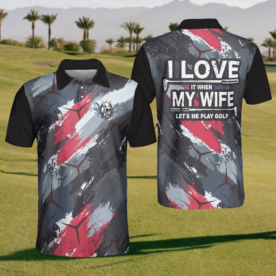 I Love When My Wife Let Me Play Golf Mens Golf Polo ShirtMens Goft Gift, Gift For Golf Lovers