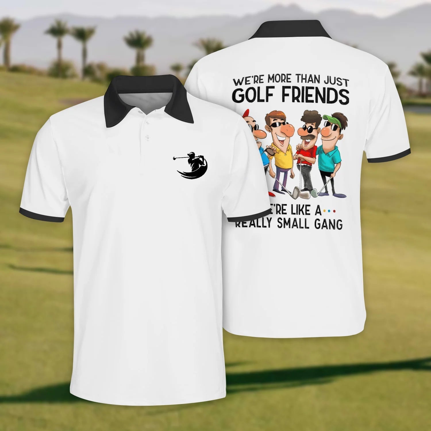 We Are More Than Just Golf Friends Golf Polo ShirtMens Golf Shirt, Funny Golf Shirt