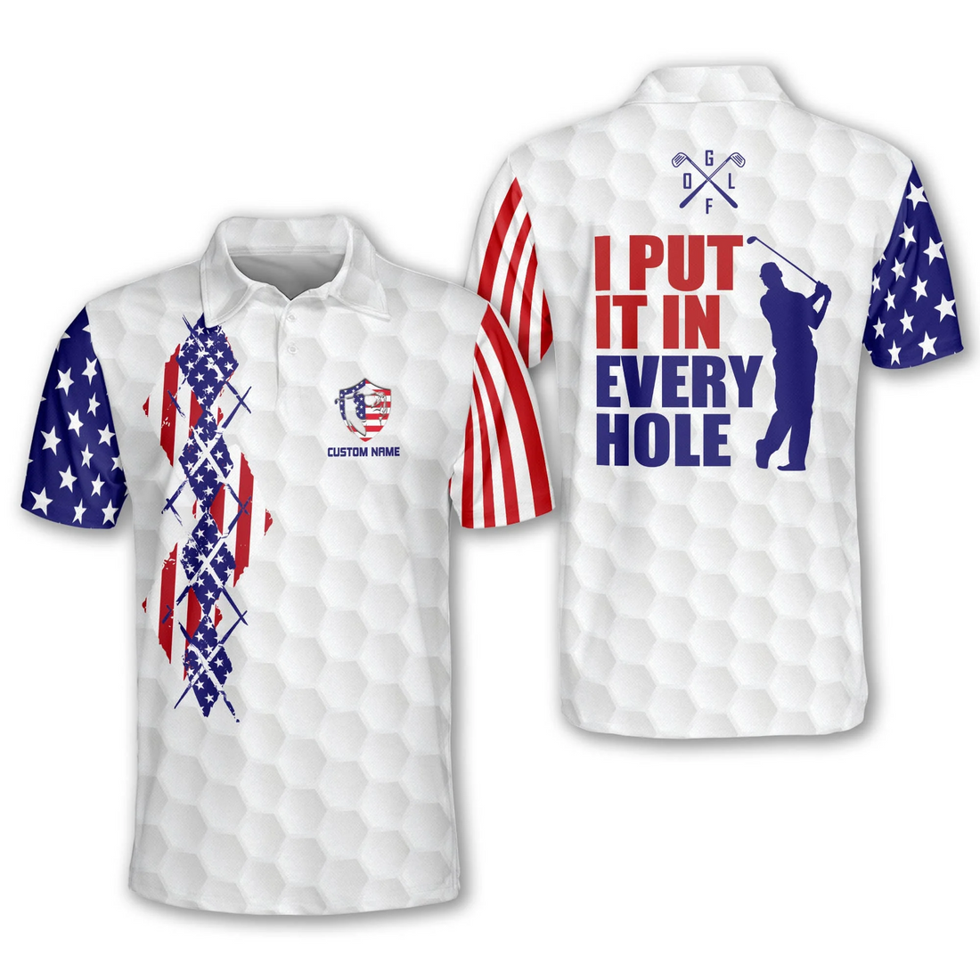 I Put It In Every Hole Patriotic Custom Name Golf Polo Shirtlf Gift For Men, Golfing Apparel