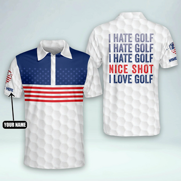 I Hate Golf Nice Short I Love Golf USA Flag Custom Golf Polo Shirtlf Gift For Men, Golfing Apparel