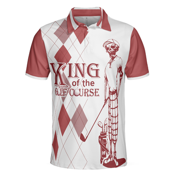 King Of The Golf Course Golf Polo ShirtGolfing Apparel, Golf Clothing, Mens Golf Gift