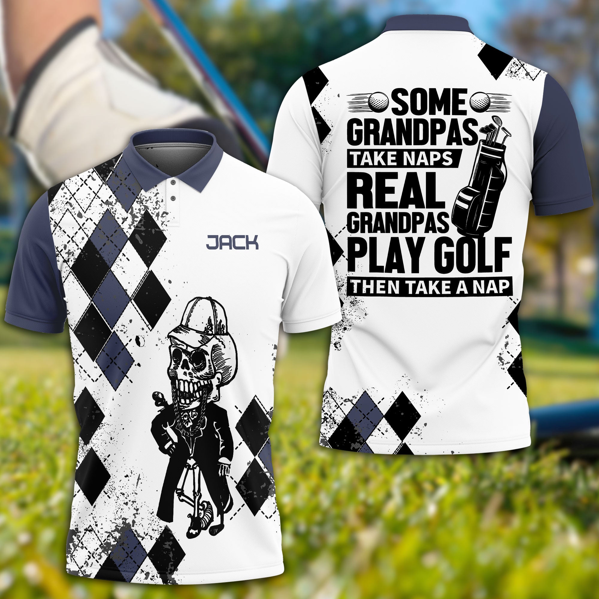 Some Grandpas Take Naps Skeleton Personalized 3D Golf Polo ShirtGolf Shirt, Gift For Golfers