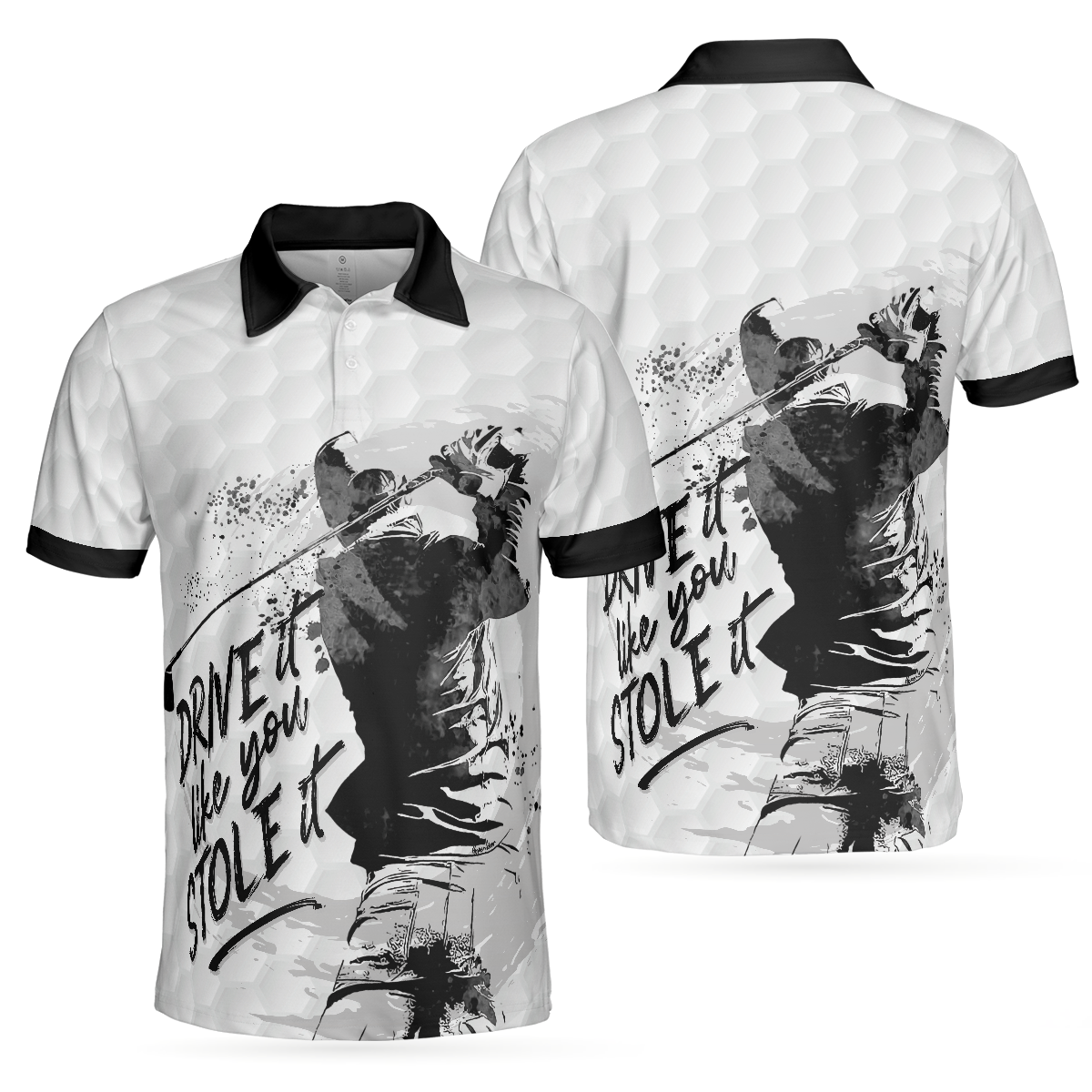 Drive It Like You Stole It Men's Golf Polo ShirtGolfing Apparel, Mens Golf Gift