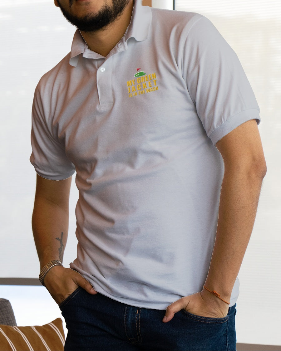 My Green Jacket Is In The Wash Men's Golf Polo Shirtolf Gifts For Men